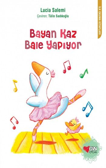 Bayan Kaz Bale Yapıyor - Can Çocuk Yayınları Kitap