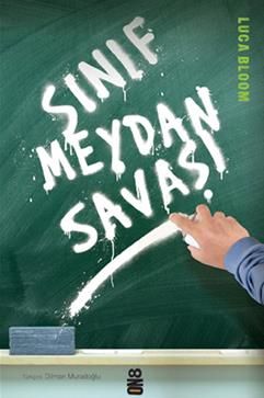 Sınıf Meydan Savaşı Luca Bloom Türkçe kitap kapağı