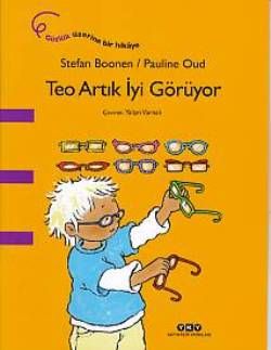 Teo Artık İyi Görüyor - Yapı Kredi Yayınları Kitap