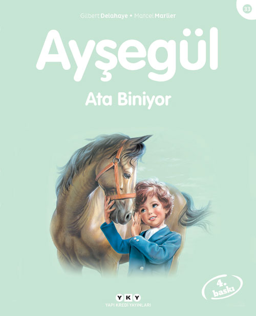 Ayşegül 33 - Ata Biniyor - Yapı Kredi Yayınları Kitap
