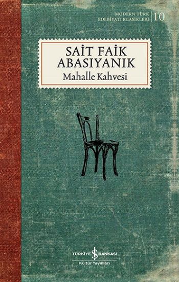 Mahalle Kahvesi - İş Bankası Kültür Yayınları Kitap