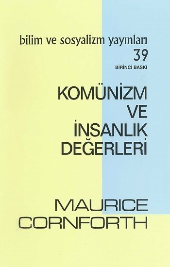 Komünizm ve İnsanlık Değerleri - Bilim ve Sosyalizm Yayınları Kitap