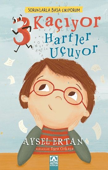 3 Kaçıyor Harfler Uçuyor - Altın Kitaplar - Özel Ürün Kitap
