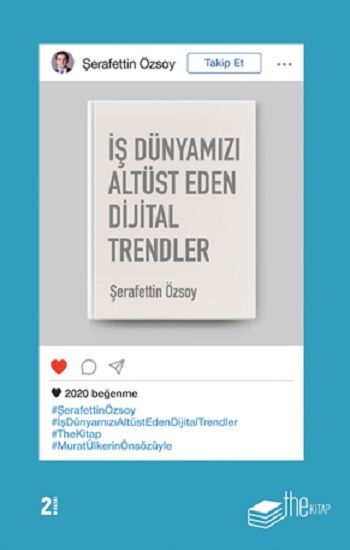 İş Dünyamızı Altüst Eden Dijital Trendler - The Kitap Kitap