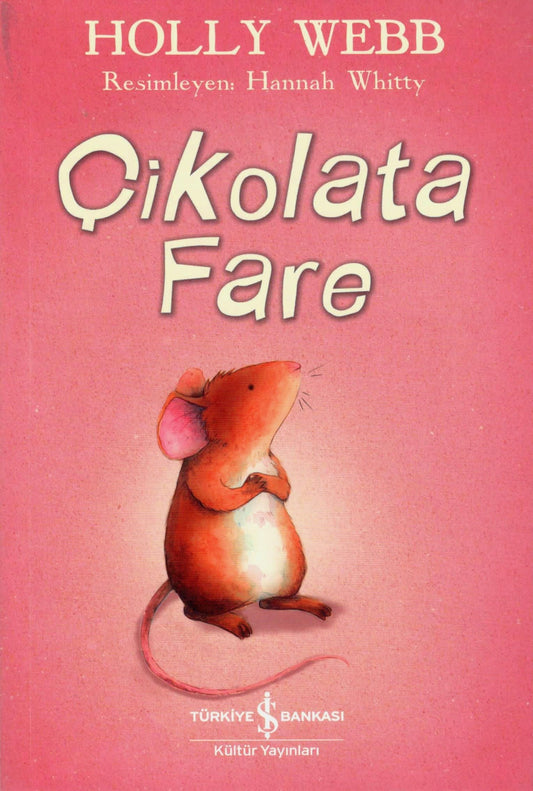 Çikolata Fare - İş Bankası Kültür Yayınları Kitap