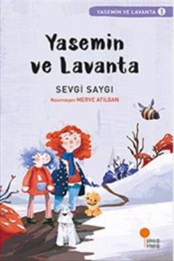 Yasemin ve Lavanta - Günışığı Kitaplığı Kitap