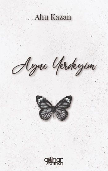 Aynı Yerdeyim - Gülnar Yayınları Kitap