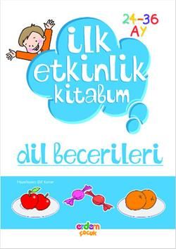 İlk Etkinlik Kitabım: Dil Becerileri - Erdem Yayınları Kitap