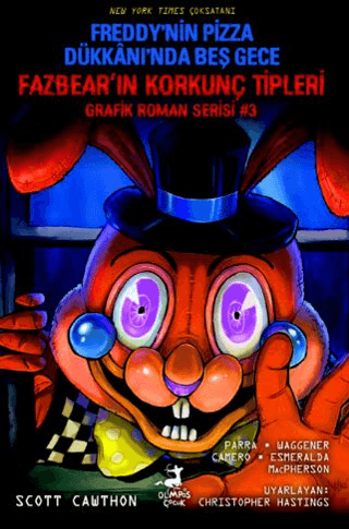 Freddy’nin Pizza Dükkanı’nda Beş Gece : Fazbear’ın Korkunç Tipleri Grafik Roman Serisi #3 - Olimpos Yayınları Kitap