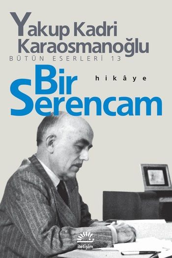 Bir Serencam - İletişim Yayınları Kitap