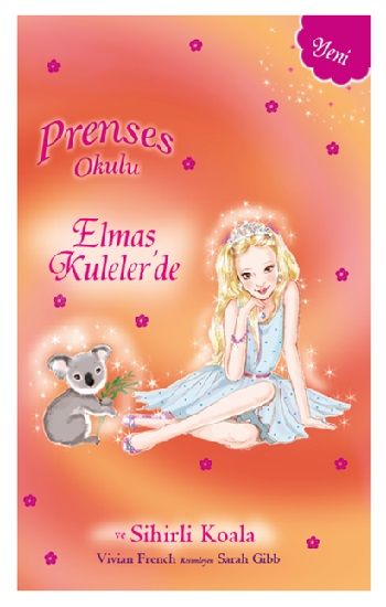 Prenses Okulu 31 - Elmas Kuleler'de - Doğan Egmont Yayıncılık Kitap