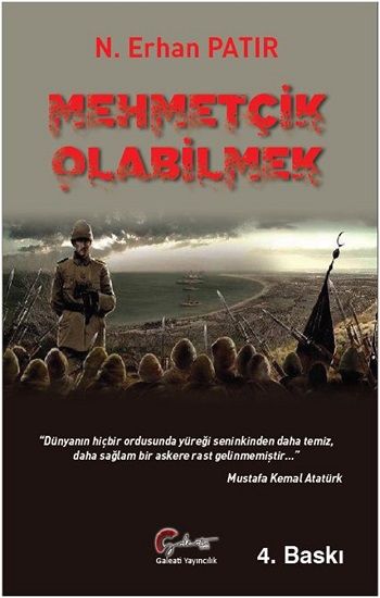 Mehmetçik Olabilmek - Galeati Yayıncılık Kitap