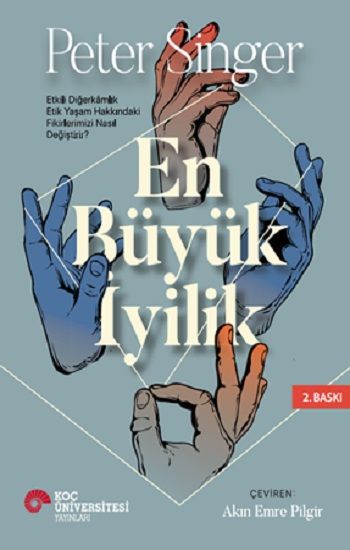 En Büyük İyilik - Koç Üniversitesi Yayınları Kitap