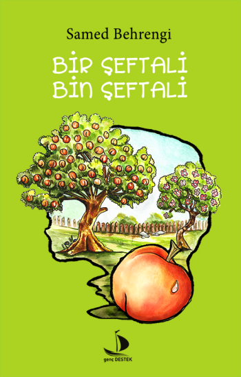 Bir Şeftali Bin Şeftali - Destek Yayınları Kitap