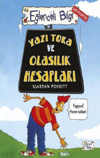 Yazı Tura ve Olasılık Hesapları  Eğlenceli Bilgi - 23 Kjartan Poskitt Türkçe çocuk kitabı kapağı