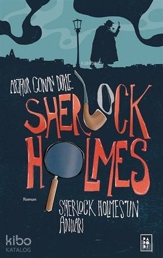 Sherlock Holmes'un Anıları (Sherlock Holmes 2. Kitap) - Parodi Yayınları Kitap