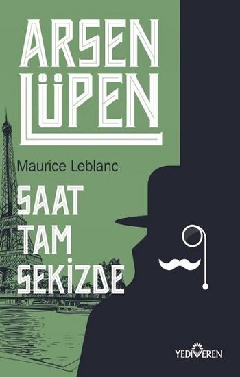 Saat Tam Sekizde - Arsen Lüpen - Yediveren Yayınları Kitap