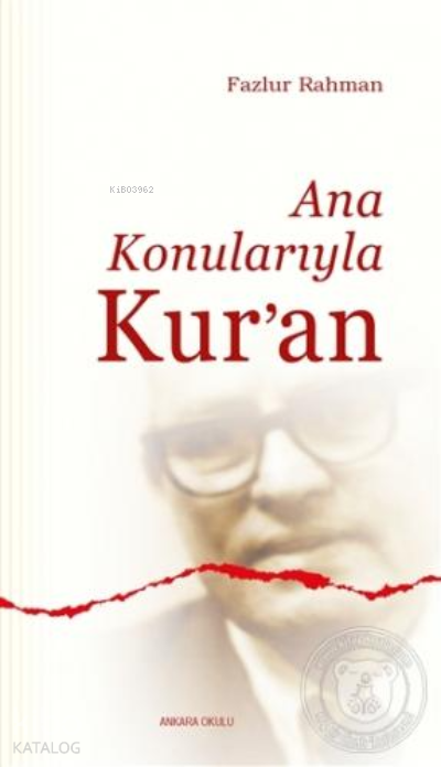 Ana Konularıyla Kur'an - Ankara Okulu Yayınları Kitap