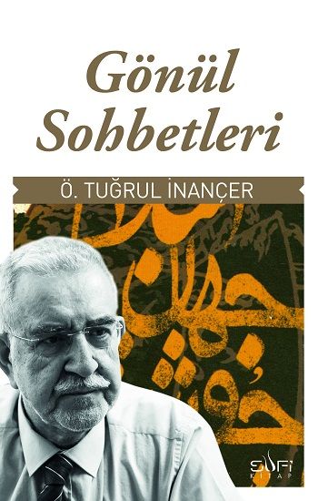 Gönül Sohbetleri Ömer Tuğrul İnançer Türkçe kitap kapağı