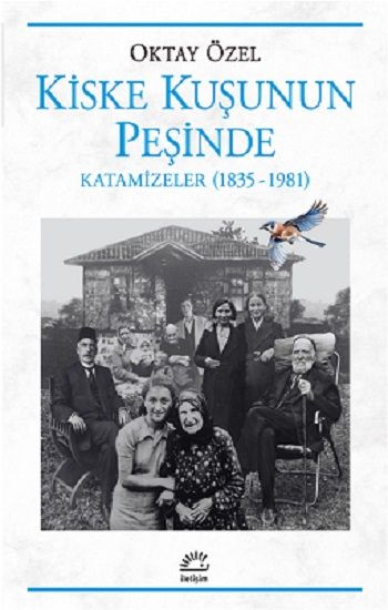 Kiske Kuşunun Peşinde - İletişim Yayınları Kitap