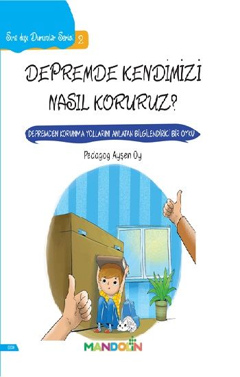 Sıra Dışı Durumlar Serisi 2 - Depremde Kendimizi Nasıl Koruruz? - Mandolin Yayınları Kitap