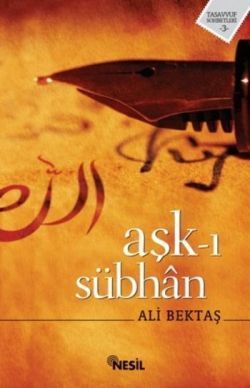 Aşk-ı Sübhan Ali Bektaş Türkçe kitap kapağı