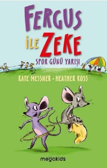 Fergus İle Zeke Spor Günü Yarışı - Megakids Yayıncılık Kitap