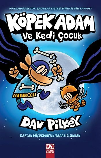 Köpek Adam 4 - Köpek Adam ve Kedi Çocuk - Altın Kitaplar - Çocuk Kitapları Kitap