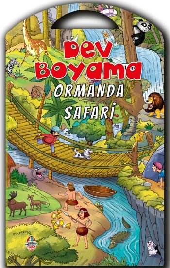 Dev Boyama - Ormanda Safari - Yağmur Çocuk Yayınları Kitap