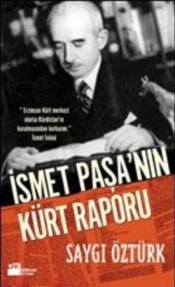 İsmet Paşa’nın Kürt Raporu - Saygı Öztürk, Diğer Türkçe kitap kapağı