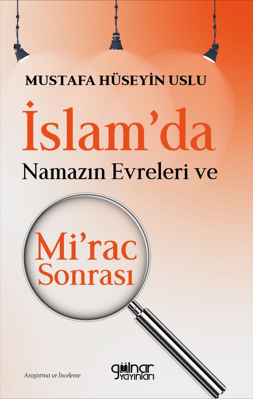 İslamda Namazın Evreleri ve Mi'rac Sonrası - Gülnar Yayınları Kitap