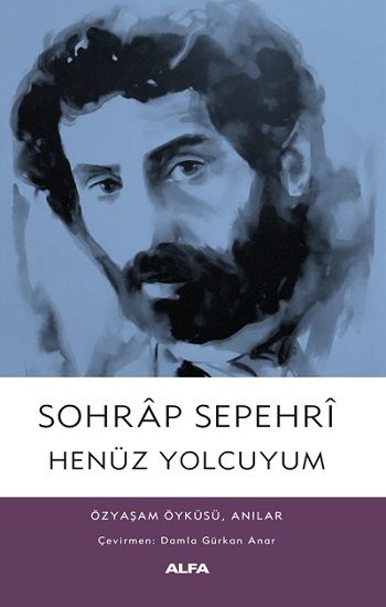 Henüz Yolcuyum - Alfa Yayınları Kitap