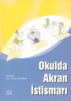 Okulda Akran İstismarı - Kök Yayınevi Kitap