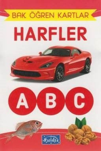 Bak Öğren Kartlar - Harfler - Parıltı Yayınları Kitap