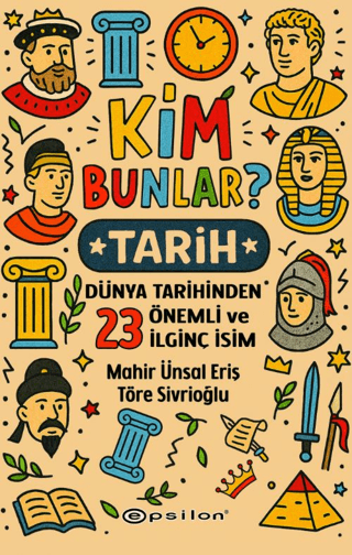 Kim Bunlar? Tarih - Epsilon Yayınları Kitap