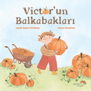 Victor’un Balkabakları - Paraşüt Kitap Kitap
