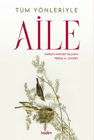 Tüm Yönleriyle Aile - Kadim Yayınları Kitap