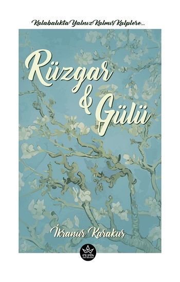 Rüzgâr & Gülü - Elpis Yayınları Kitap
