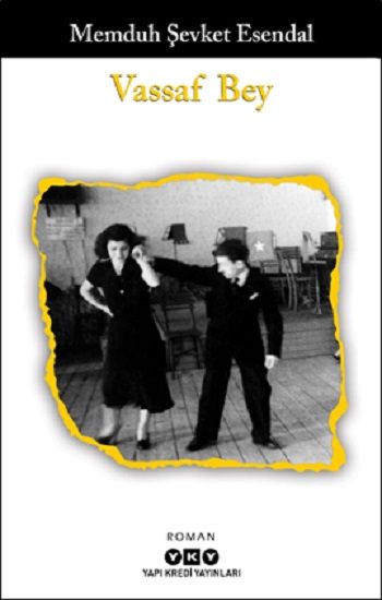 Vassaf Bey - Yapı Kredi Yayınları Kitap