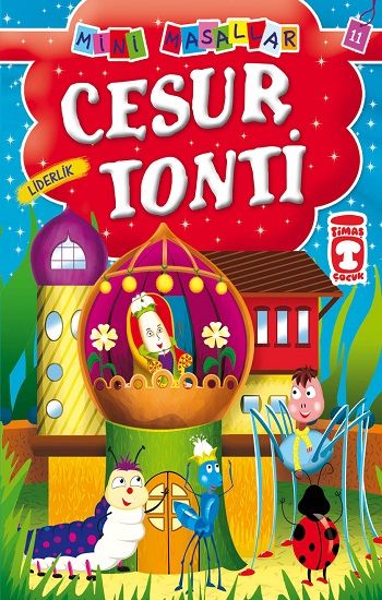 Cesur Tonti - Timaş Çocuk Kitap