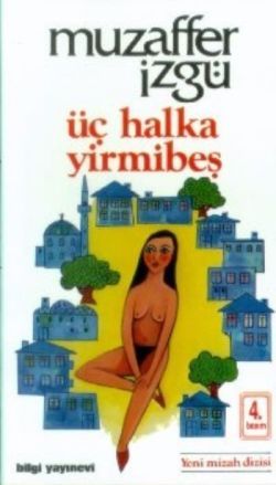Üç Halka Yirmibeş - Bilgi Yayınevi Kitap