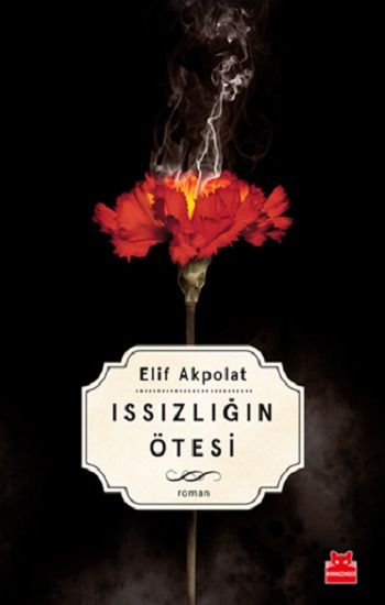 Issızlığın Ötesi - Kırmızı Kedi Yayınevi Kitap
