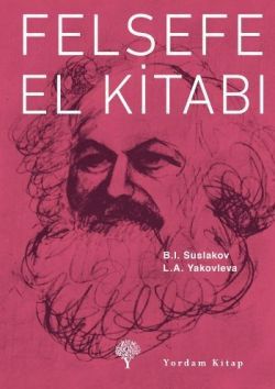 Felsefe El Kitabı (The Handbook of Philosophy) - L. A. Yakovleva, Felsefi Akımlar Türkçe kitap kapağı