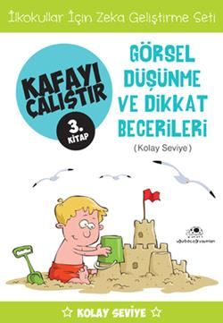 Kafayı Çalıştır 3 - Görsel Düşünme ve Dikkat Becerileri (Kolay Seviye) - Uğurböceği Yayınları Kitap