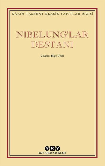 Nibelung'lar Destanı - Yapı Kredi Yayınları Kitap