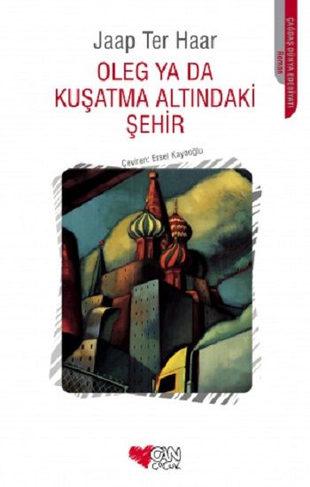 Oleg ya da Kuşatma Altındaki Şehir - Can Çocuk Yayınları Kitap