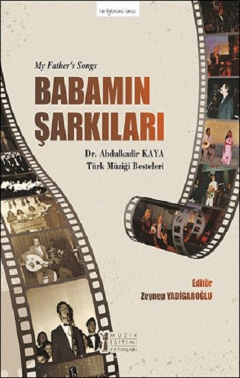 Babamın Şarkıları - Müzik Eğitimi Yayınları Kitap