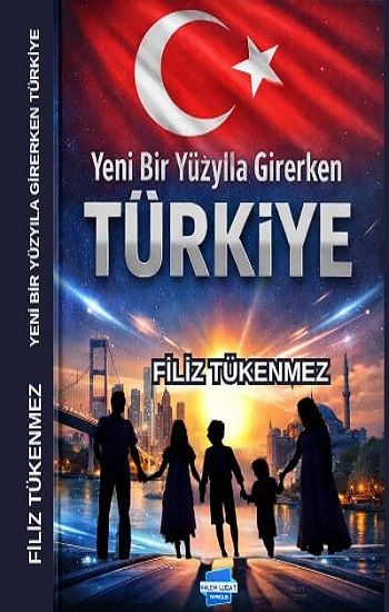 Yeni Bir Yüzyıla Girerken TÜRKİYE - Kalem Lügat Yayıncılık Kitap