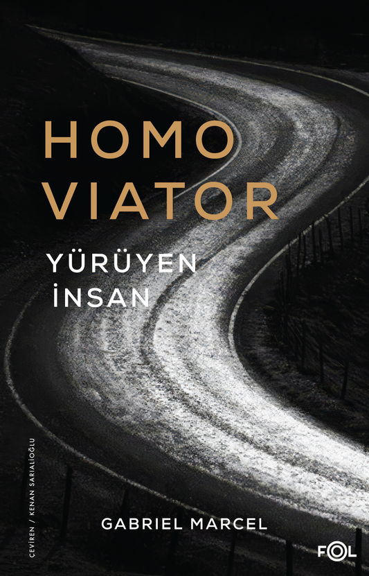Homo Viator –Yürüyen İnsan– - Fol Kitap Kitap