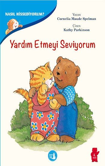 Duygularımızla Baş Etmenin Yolları - Nasıl Hissediyorum? Yardım Etmeyi Seviyorum - Büyülü Fener Yayınları Kitap